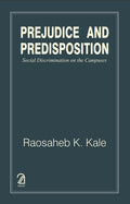 Prejudice and Predisposition: Social Discrimination on the Campuses