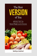 The Best Version of You: Effortless, Safe and Natural Weight Loss for Everyone