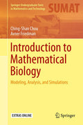 Introduction to Mathematical Biology: Modeling, Analysis, and Simulations (Springer Undergraduate Texts in Mathematics and Techn