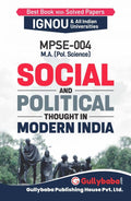 MPSE004 Social And Political Thought In Modern India