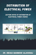 Distribution Of Electrical Power : Lecture Notes Of Distribution Of Electric Power Course