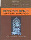 History of Metals in Eastern India and Bangladesh