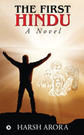 The First Hindu : A Novel