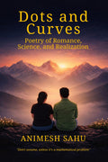 Dots and Curves: Poetry of Romance, Science, and Realization
