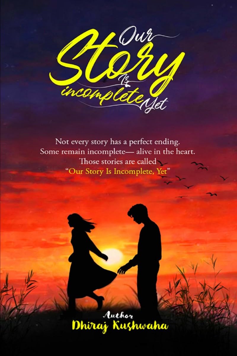 Our Story is Incomplete, Yet: Fragments of Love, Loss, and Becoming.