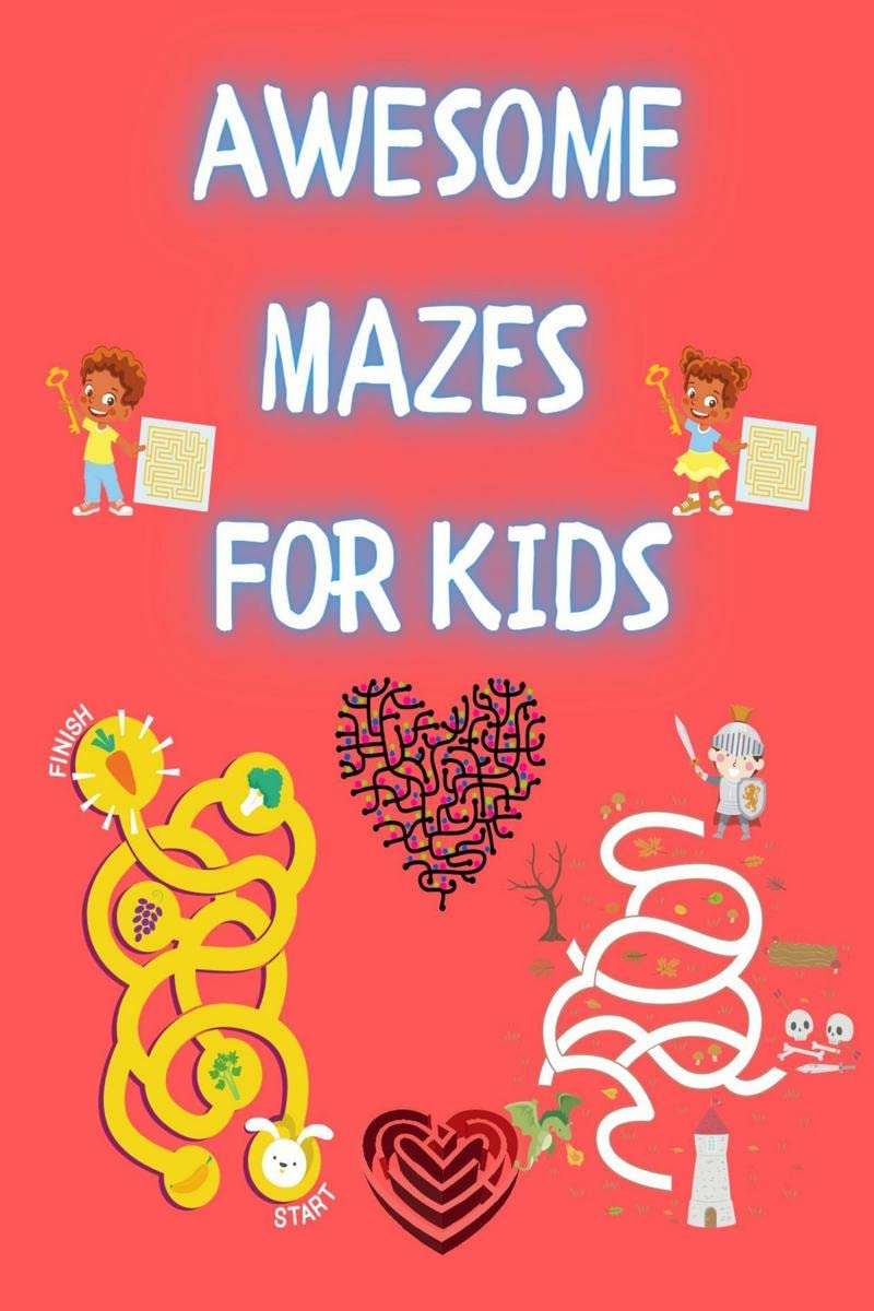 Awesome Mazes for Kids: Funny Mazes | Activity Book for Kids and Adults | Awesome Mazes for Kids with Solutions | Maze Activity 