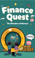 Finance Quest: The Wonders Of Money!