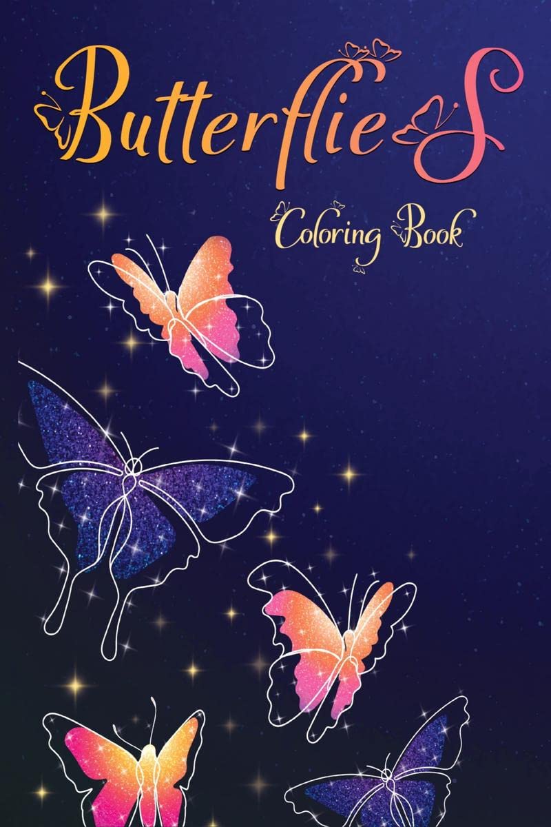 Butterflies Coloring Book : Butterfly Coloring Book For Kids | Book About Butterflies | Exotic Butterflies