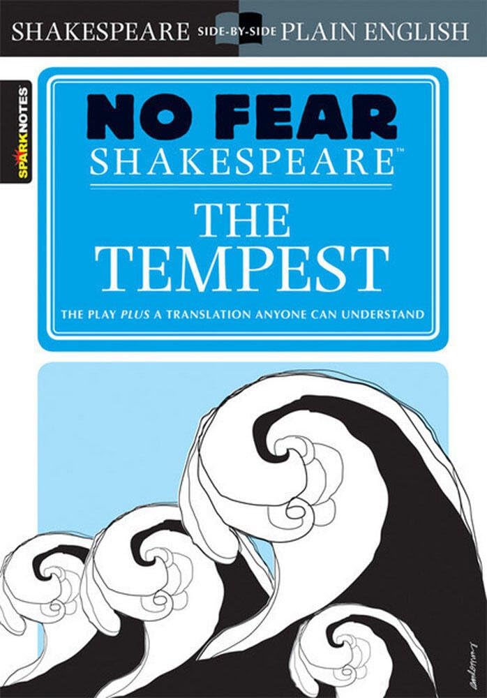The Tempest: No Fear Shakespeare SidebySide Plain English (Volume 5)