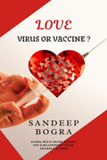 Love: Virus or Vaccine ?