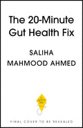 The 20Minute Gut Health Fix