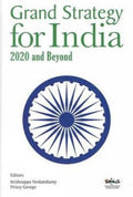 Grand Strategy for India: 2020 and Beyond