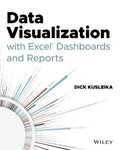 Data Visualization with Excel Dashboards and Reports