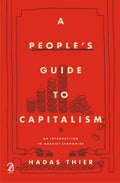 A PeopleS Guide To Capitalism: An Introduction To Marxist Economics