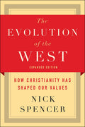 The Evolution of the West: How Christianity Has Shaped Our Values