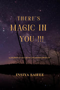 Theres Magic in YOU!!!