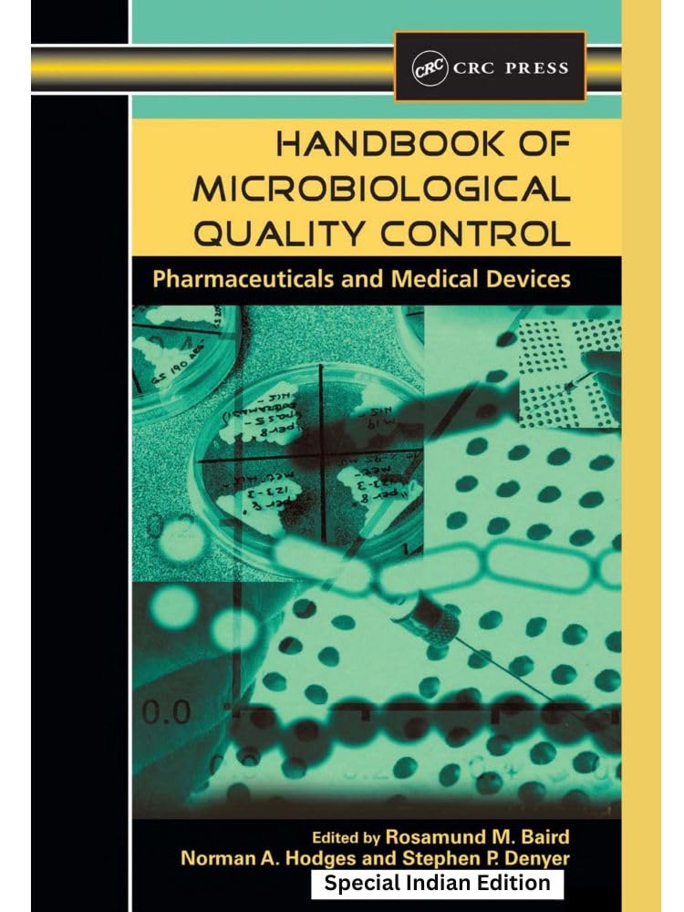 HANDBOOK OF MICROBIOLOGICAL QUALITY CONTROL PHARMACEUTICALS AND MEDICAL DEVICES (SIE) (HB 2026)