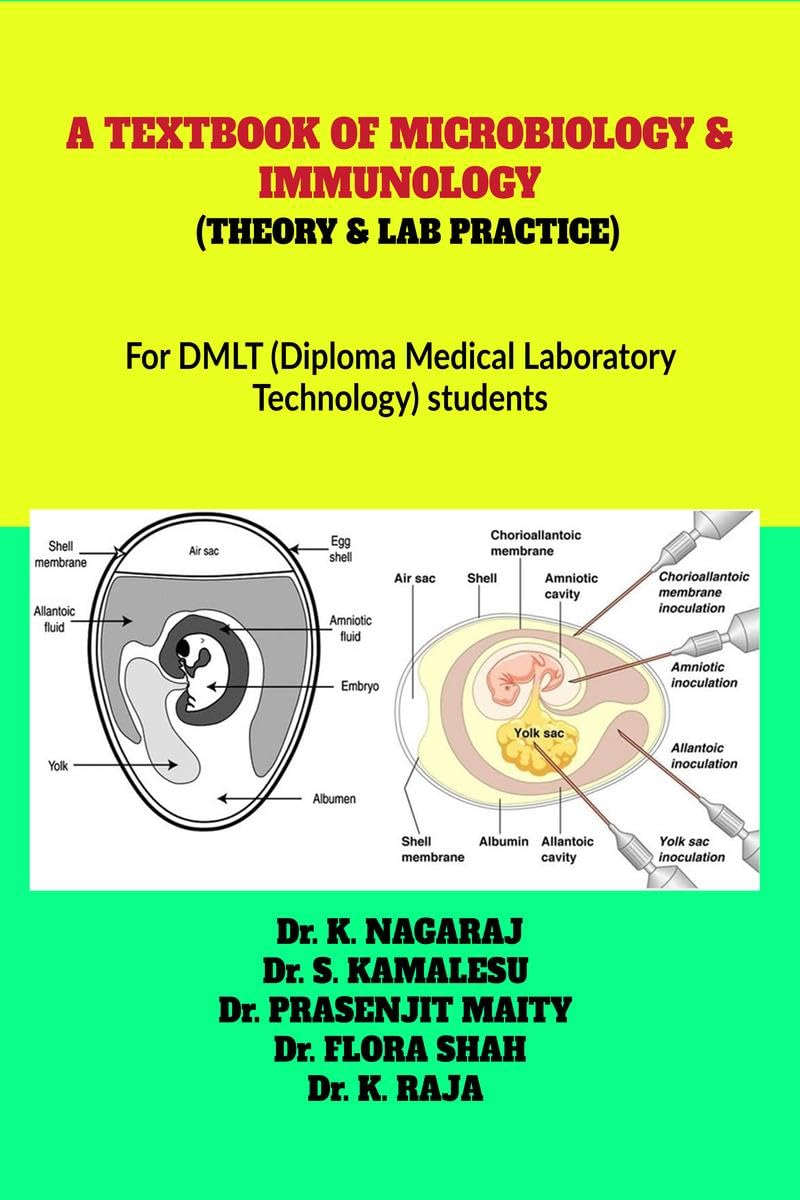 A TEXTBOOK OF MICROBIOLOGY & IMMUNOLOGY (THEORY & LAB PRACTICE): for DMLT (diploma medical laboratory technology) students