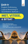 Guide To English Proficiency, Logical Reasoning & Quantitative Aptitude For Met, Viteee & Bitsat