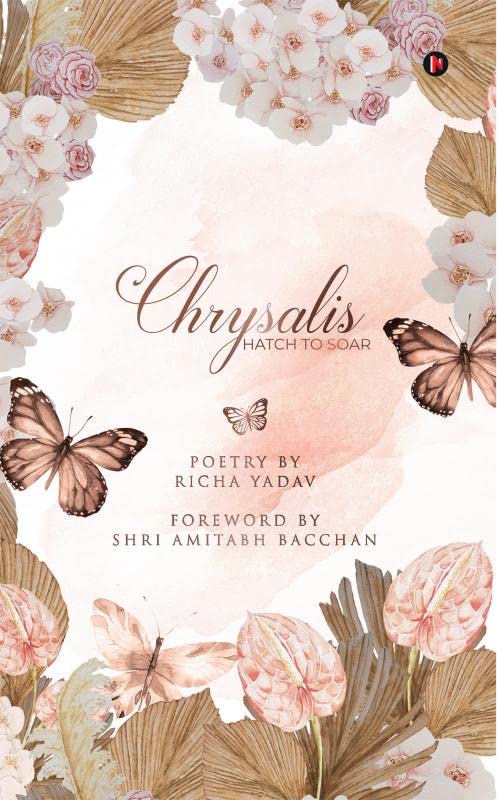 Chrysalis : Hatch to Soar