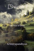 Dwarf: A Soul of Body