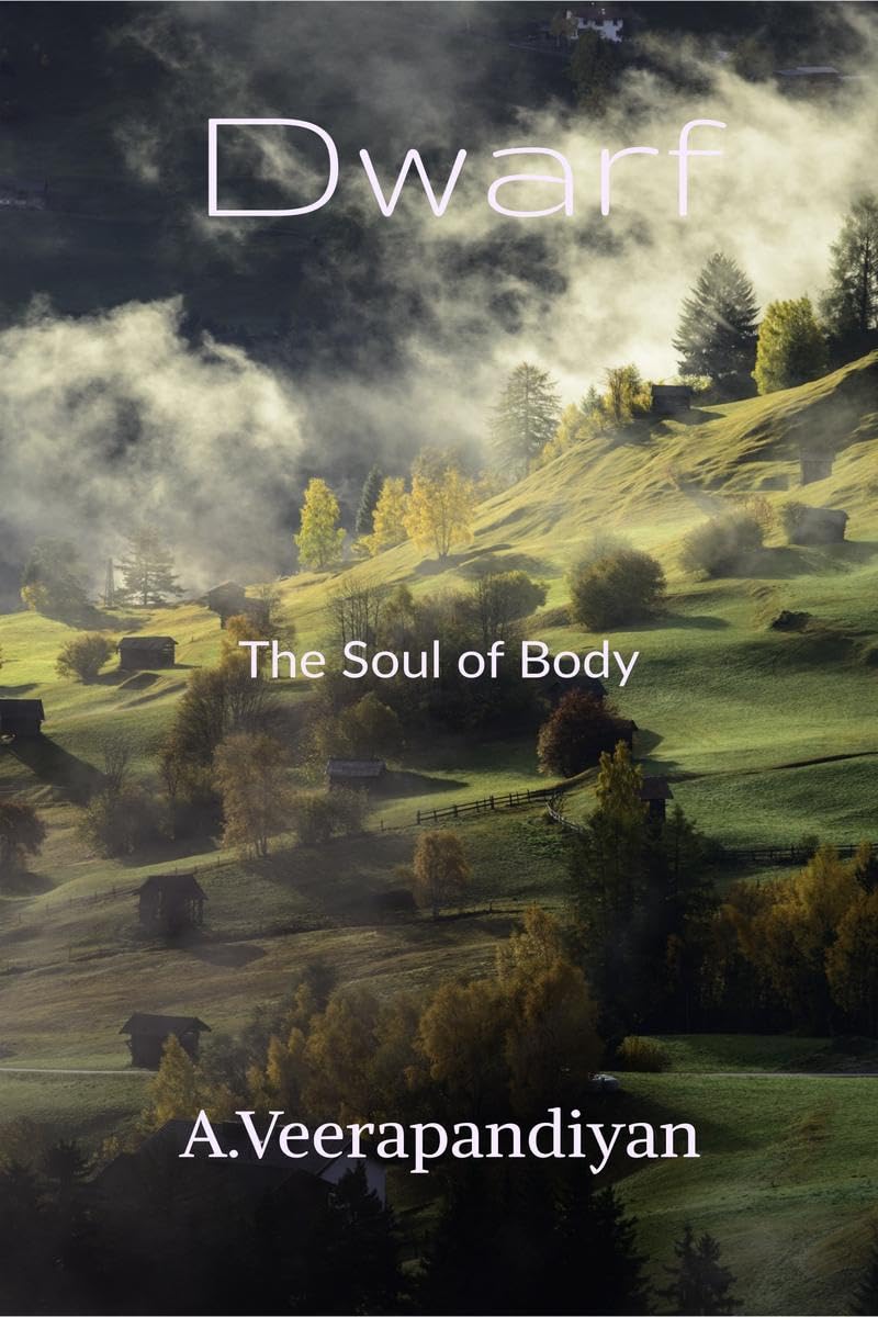 Dwarf: A Soul of Body