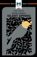 An Analysis of Rachel Carsons: Silent Spring
