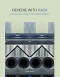 Reverie with Raza: On the Occasion of Nirantar  The Aesthetic Continuum