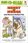 Henry And Mudge And Annies Perfect Pet : Readtoread Level 2