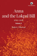 ANNA AND THE LOKPAL BILL, 201018, VOL. II