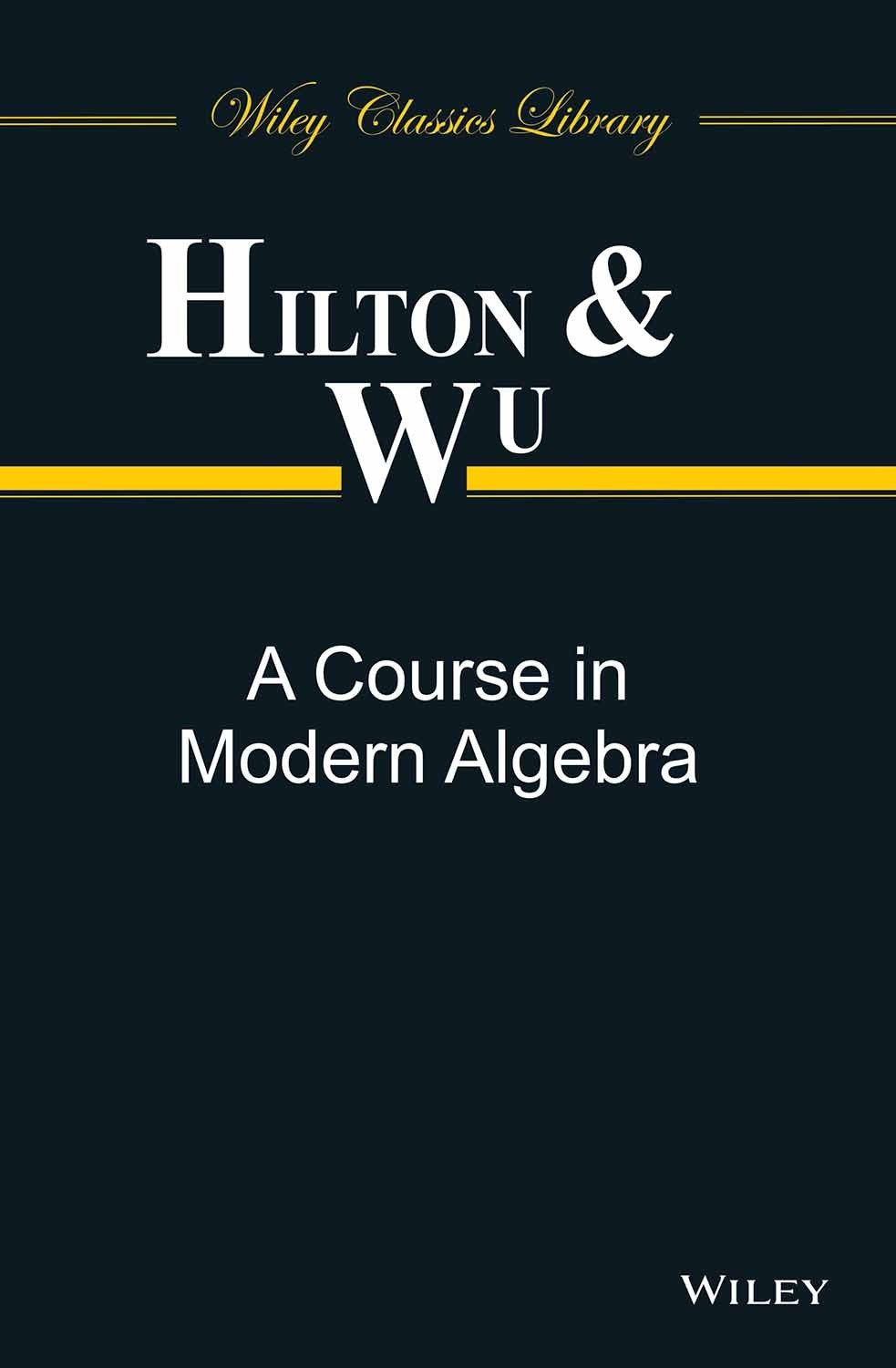 A Course In Modern Algebra (Pb 2014)