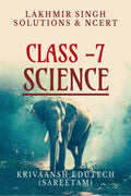 Class 7 Science Lakhmir Singh Solution Book : NCERT Class7 Science