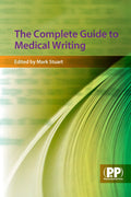 Complete Guide to Medical Writing