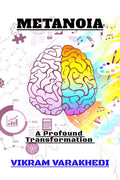 METANOIA : A Profound Transformation