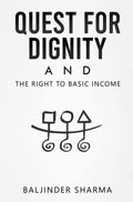 Quest for Dignity : The Right to Basic Income