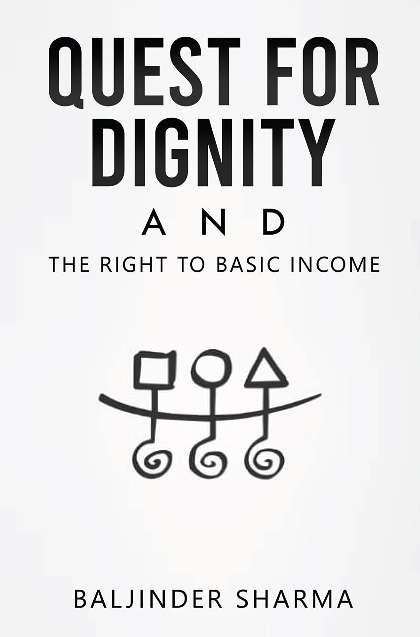 Quest for Dignity : The Right to Basic Income