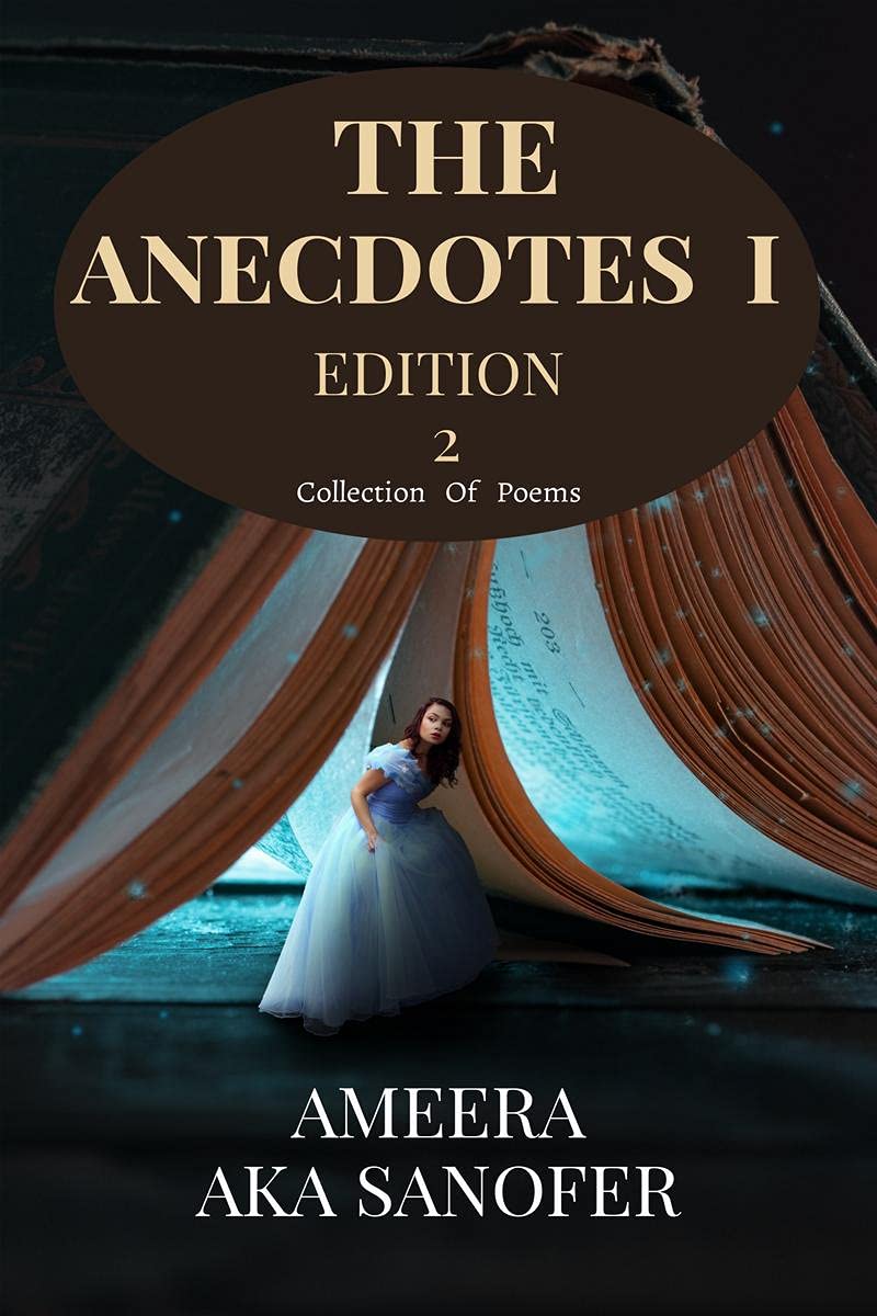 THE ANECDOTES I  Edition 2 : COLLECTION OF POEMS