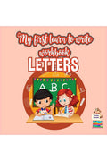 My first learn to write LETTERS : Workbook For Kids Ages 25  Practice pen control to trace and write Shapes and Letters  Homesc