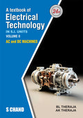 A Textbook of Electrical Technology Volume 2 : AC and DC Machines (In S.I. Units)  24th Edition