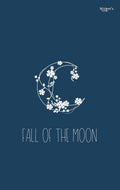 Fall Of The Moon
