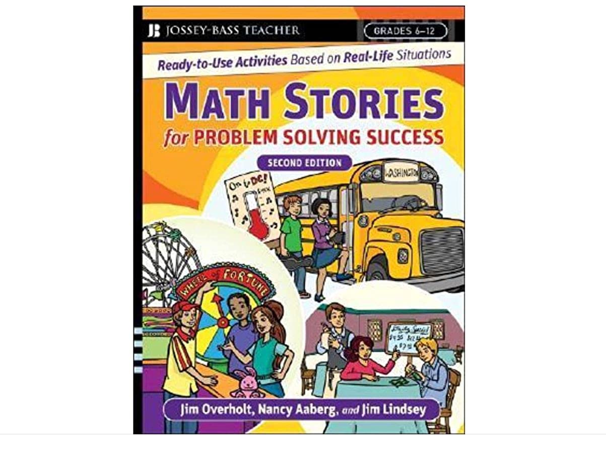 Math Stories For Problem Solving Success: ReadytoUse Activities Based on RealLife Situations, Grades 612, 2nd Edition