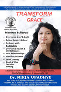 Transform with Grace : Mantras and Rituals