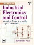 Industrial Electronics and Control: Including Programmable Logic Controller