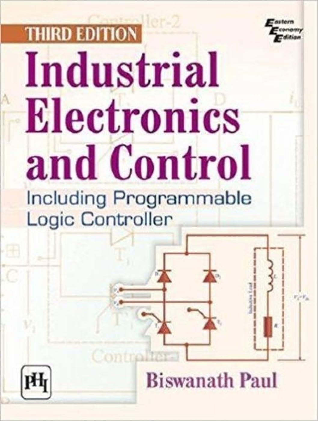 Industrial Electronics and Control: Including Programmable Logic Controller