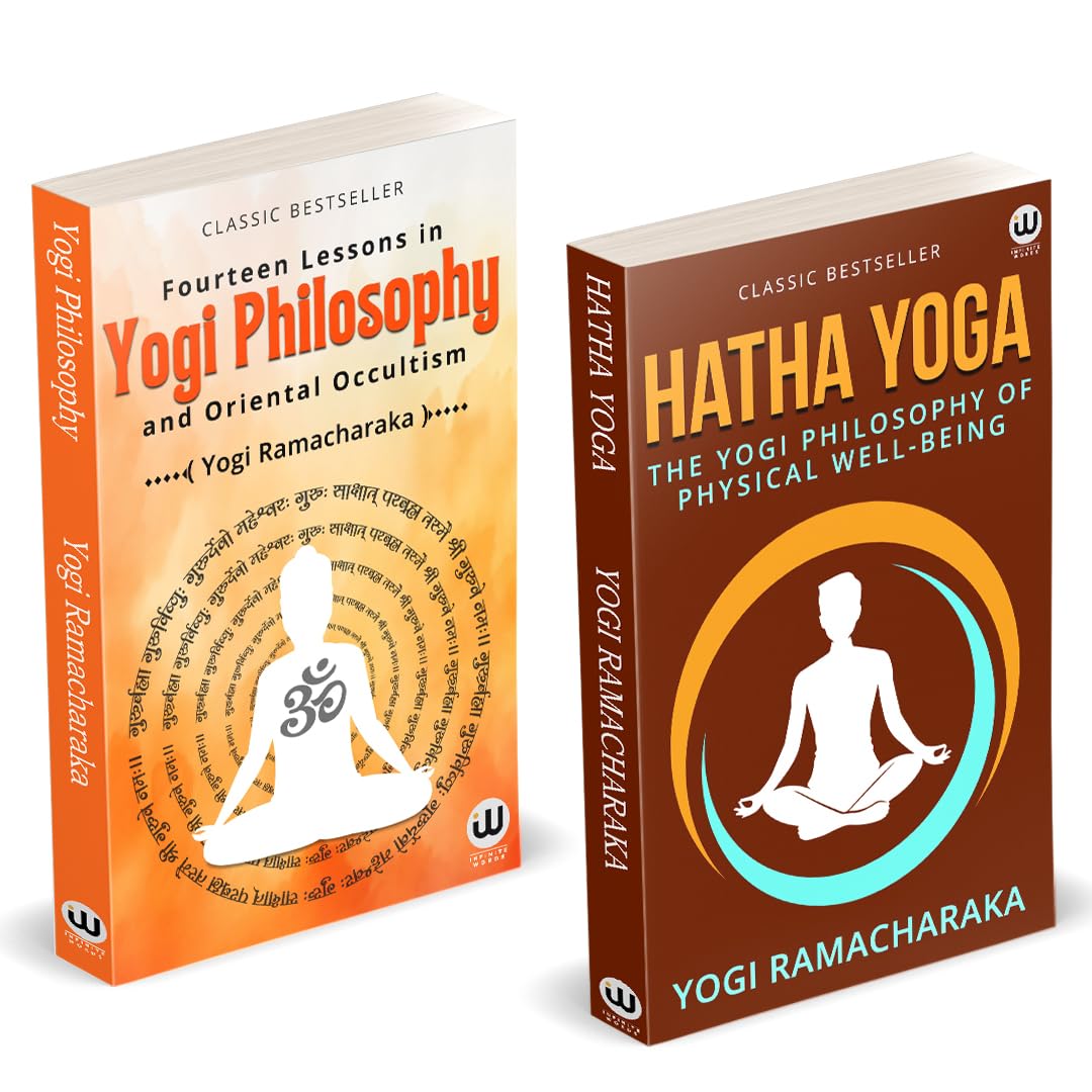 Hatha Yoga | Yogi Philosophy | Fourteen Lessons In Yogi Philosophy And Oriental Occultism | The Yogi Philosophy Of Physical Well