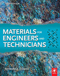 MATERIALS FOR ENGINEERS AND TECHNICIANS, 5TH EDITION