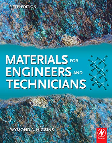 MATERIALS FOR ENGINEERS AND TECHNICIANS, 5TH EDITION