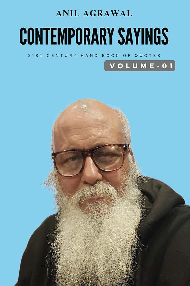 Contemporary Sayings: 21st Century Hand Book of Quotes Volume 1