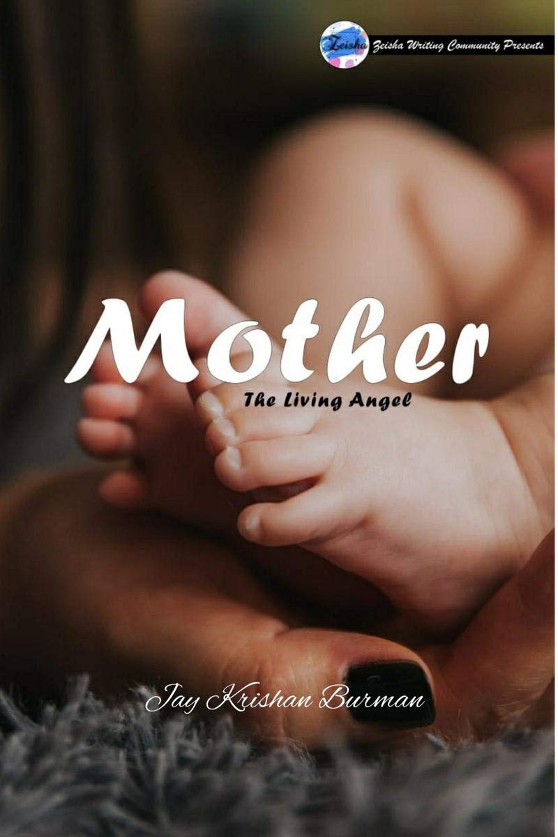 Mother : The Living Angel