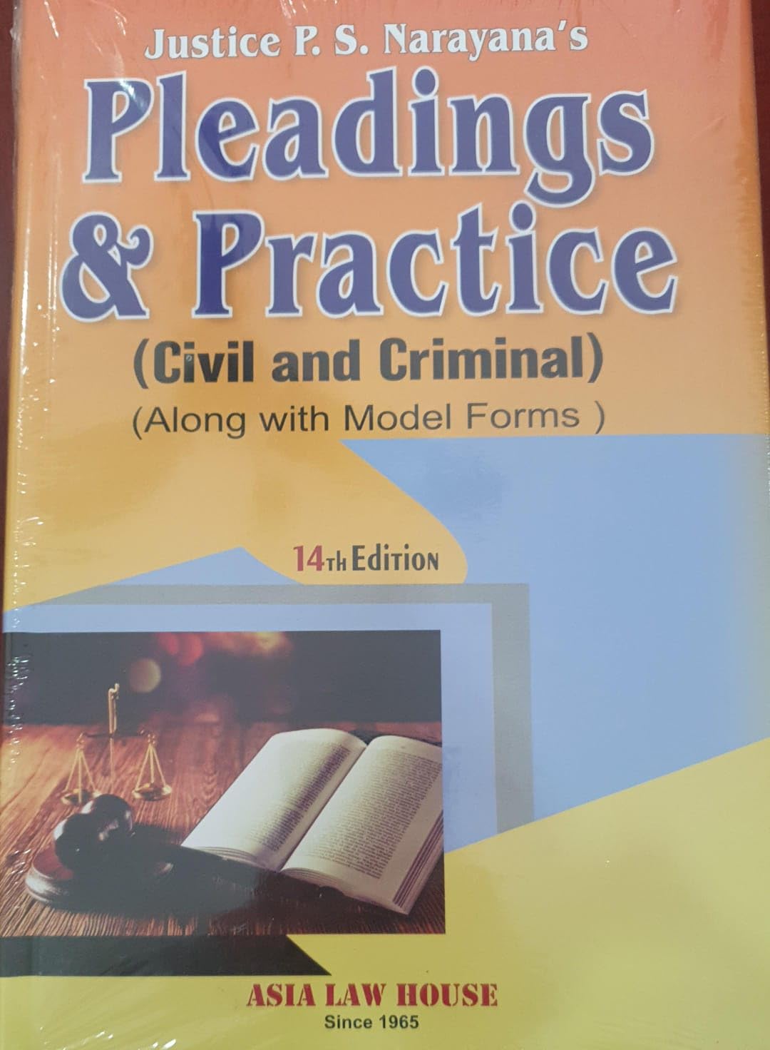 Pleadings And Practice ( Civil And Criminal) Along With Model Forms 14th Edn 2026